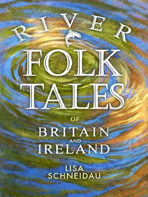cover image of River Folk Tales of Britain and Ireland
